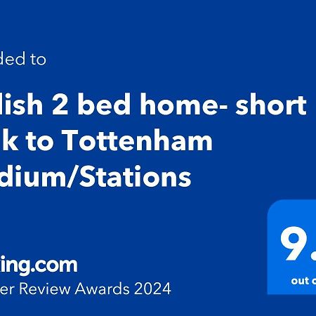 Stylish 2 Bed Home- Short Walk To Tottenham Stadium/Stations London Exterior photo